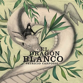 Patricio Carpossi — El Dragón Blanco