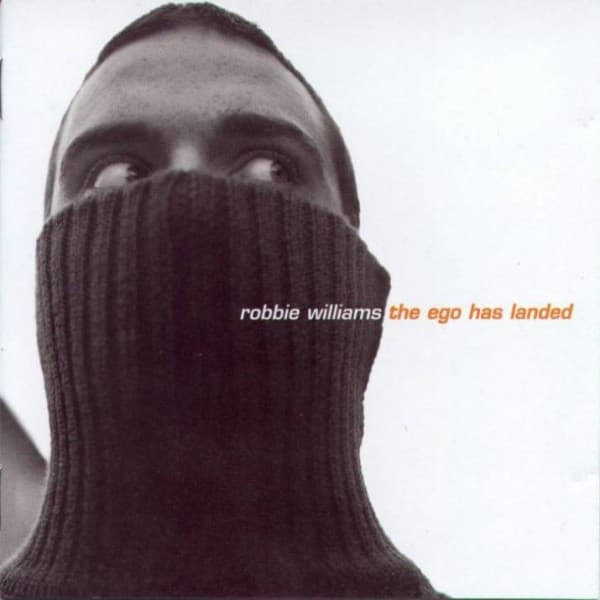 Robbie Williams — The Ego Has Landed