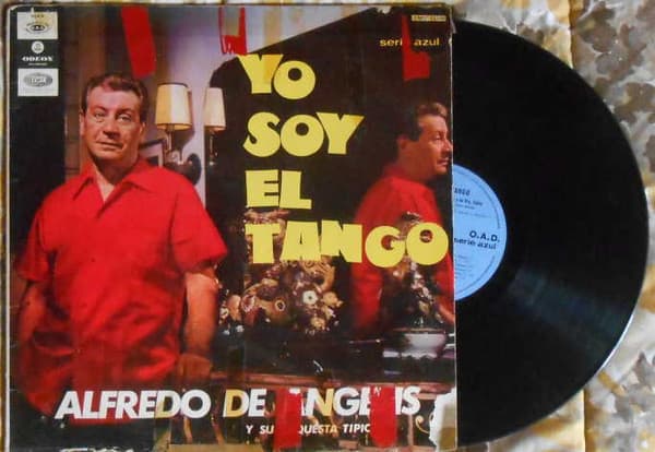 Alfredo de Angelis Y Su Orquesta Típica & Carlos Dante & Julio Martel — Yo Soy El Tango