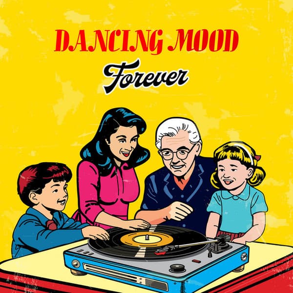 Dancing Mood — Forever