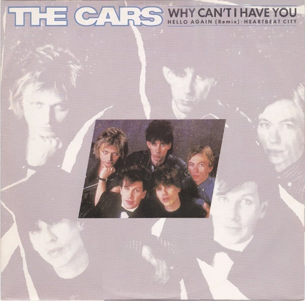 The Cars – Why Can't I Have You