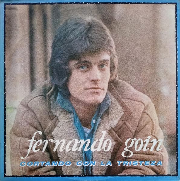 Fernando Goin — Cortando Con La Tristeza