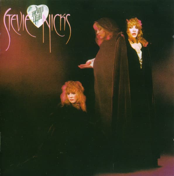 Stevie Nicks — The Wild Heart