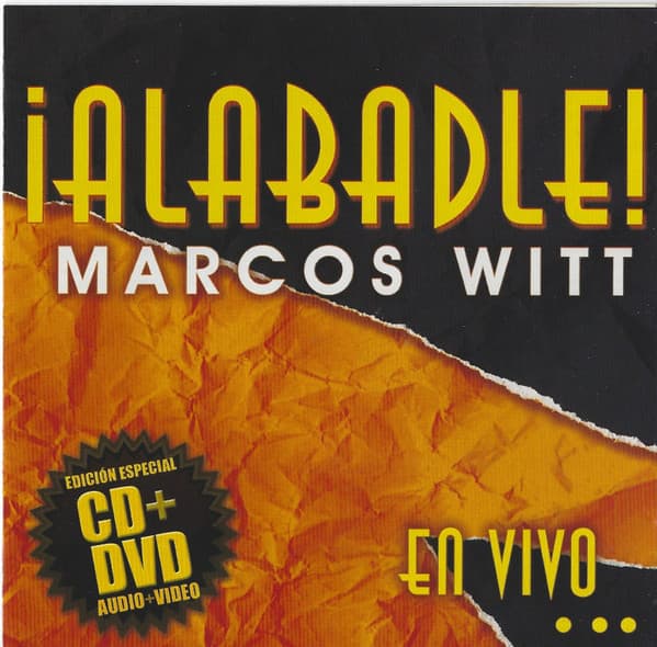 Marcos Witt — ¡Alabadle! En Vivo