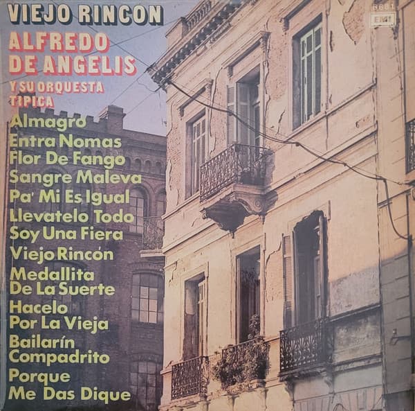 Alfredo De Angelis Y Su Orquesta Típica — Viejo Rincon