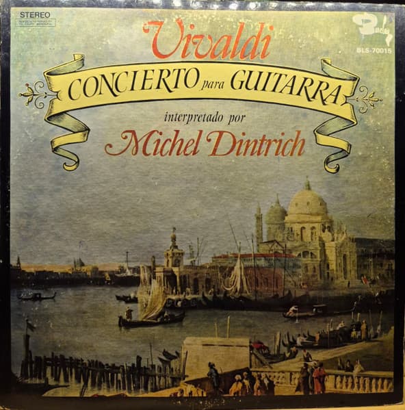 Vivaldi & François Campion & Robert Ballard & Gaspar Sanz & Michel Dintrich — Concierto Para Guitarra
