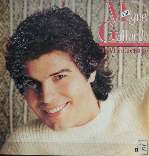 Miguel Gallardo — Tu Amante O Tu Enemigo