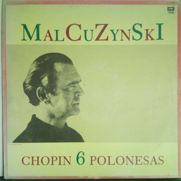 Malcuzynski & Chopin — Chopin 6 Polonesas