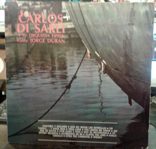 Carlos Di Sarli Y Su Orquesta Típica & Jorge Durán — Carlos Di Sarli Y Su Orquesta Tipica, Canta: Jorge Durán