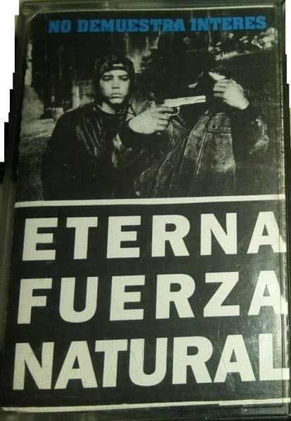 No Demuestra Interés & Eterna Fuerza Natural — No Demuestra Interés / Eterna Fuerza Natural