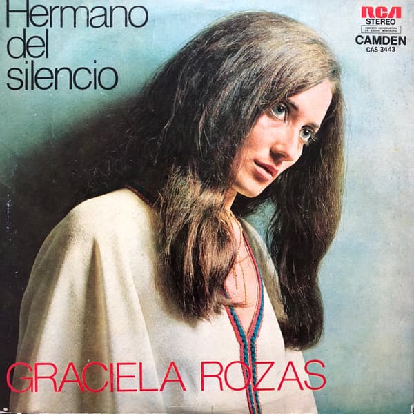 Graciela Rozas — Hermano Del Silencio
