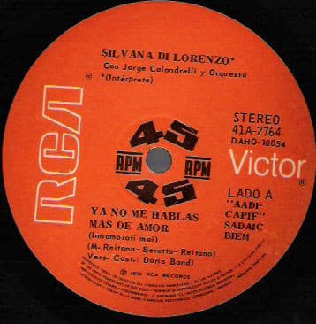 Silvana Di Lorenzo — Ya No Me Hablas Más De Amor / El Amor No Es Así