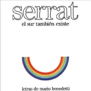 Serrat & Mario Benedetti — El Sur También Existe