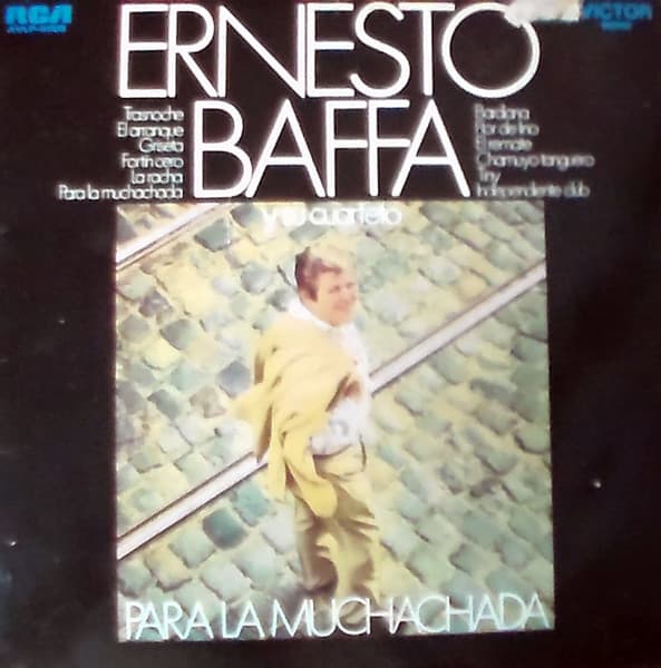 Ernesto Baffa — Para La Muchachada