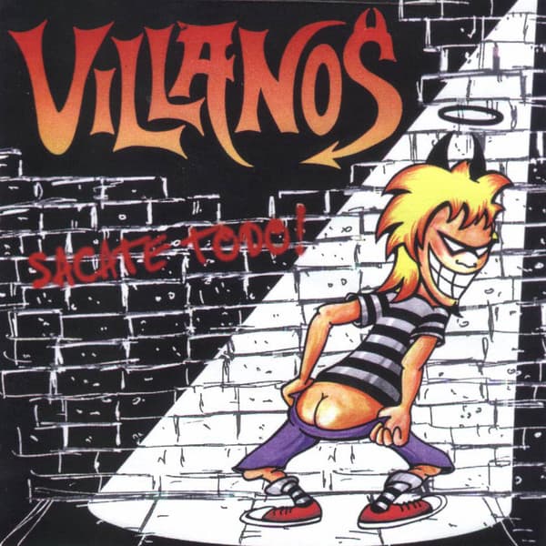 Villanos — Sacate Todo!