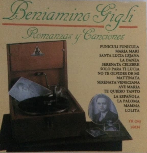 Beniamino Gigli — Romanzas y Canciones