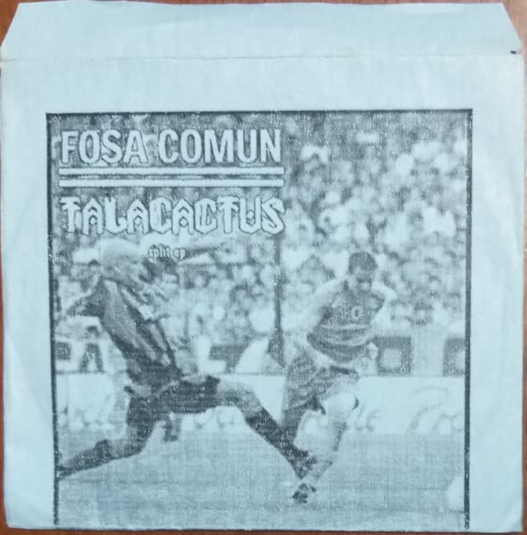 Fosa Comun & Talacactus — Split Ep