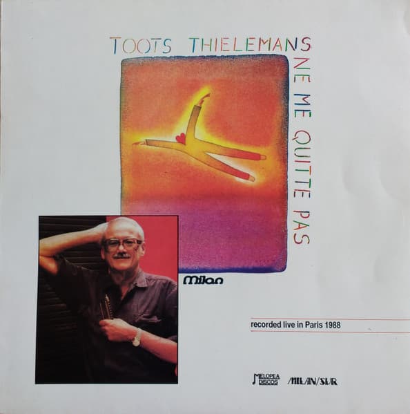 Toots Thielemans — Ne Me Quitte Pas