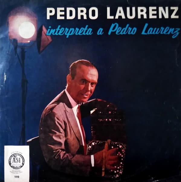 Pedro Laurenz — Pedro Laurenz Interpreta a Pedro Laurenz
