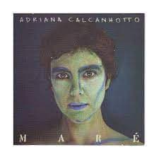 Adriana Calcanhotto — Maré