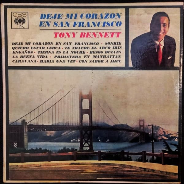 Tony Bennett — Dejé Mi Corazón En San Francisco