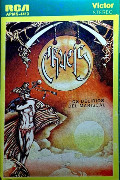 Crucis — Los Delirios Del Mariscal