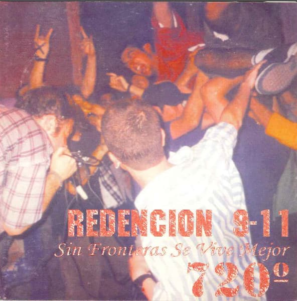 720º & Redención 9-11 — Sin Fronteras se Vive Mejor