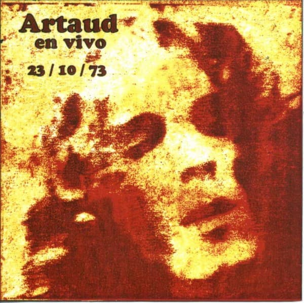 Pescado Rabioso — Artaud En Vivo 23/10/73