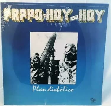 Pappo Y Hoy No Es Hoy — Plan Diabólico