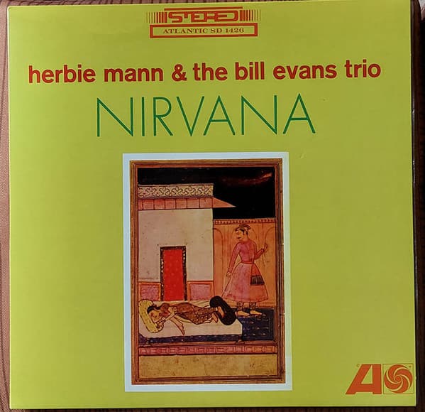 Herbie Mann & The Bill Evans Trio — Nirvana