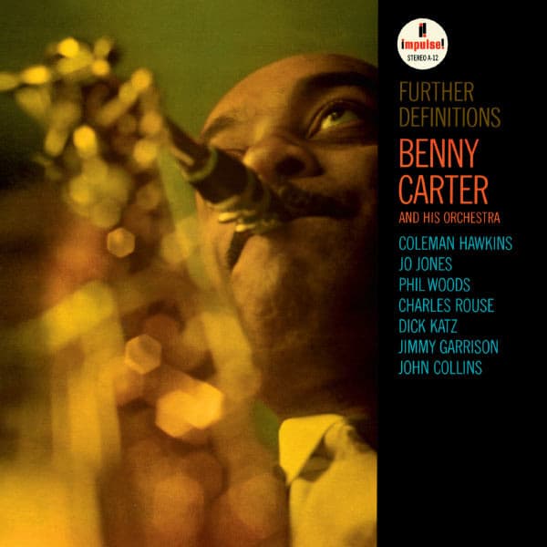 Benny Carter And His Orchestra — Further Definitions: The Complete Further Definitions Sessions