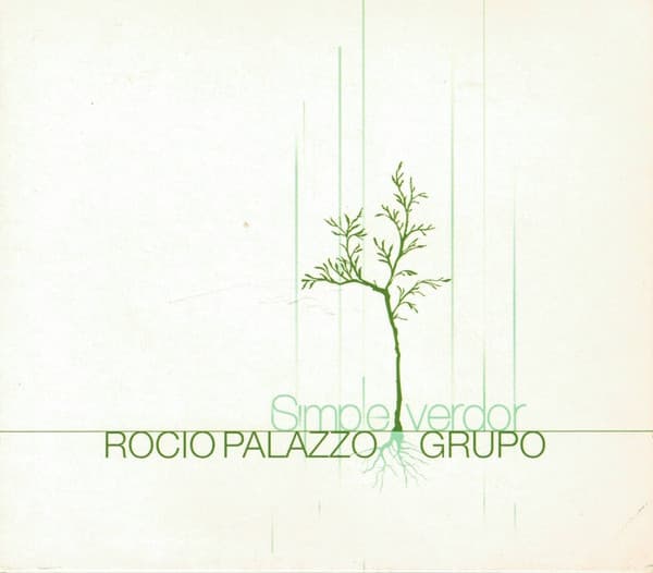 Rocio Palazzo & Grupo — Simple Verdor