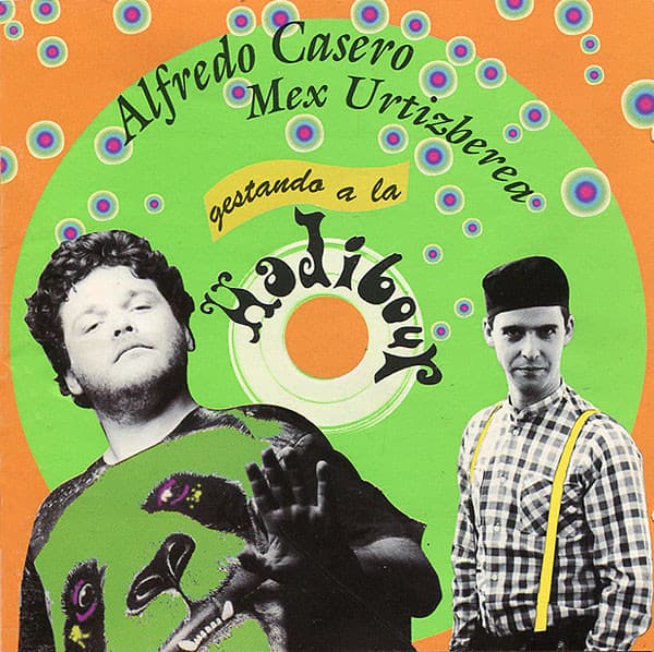 Alfredo Casero & Mex Urtizberea — Gestando A La Halibour