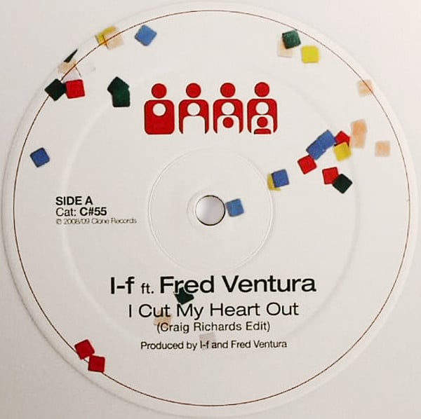 I-f Ft. Fred Ventura / Fred Ventura – I Cut My Heart Out / I'm Not Ready