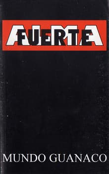 Almafuerte — Mundo Guanaco