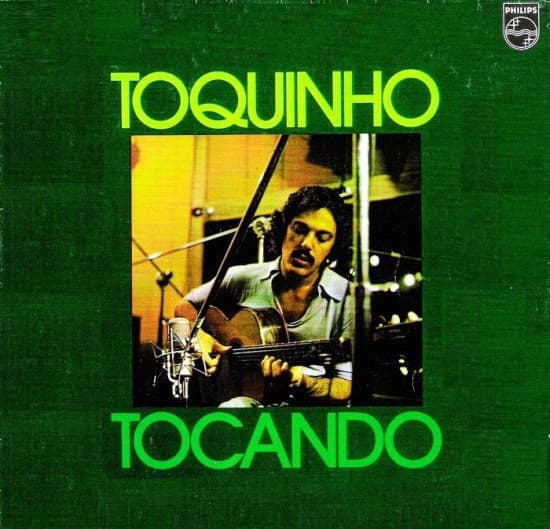Toquinho — Tocando a Toquinho