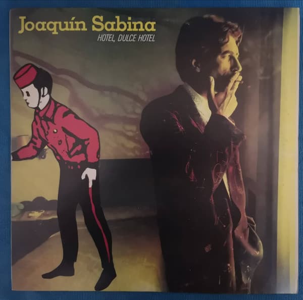 Joaquín Sabina — Hotel, Dulce Hotel