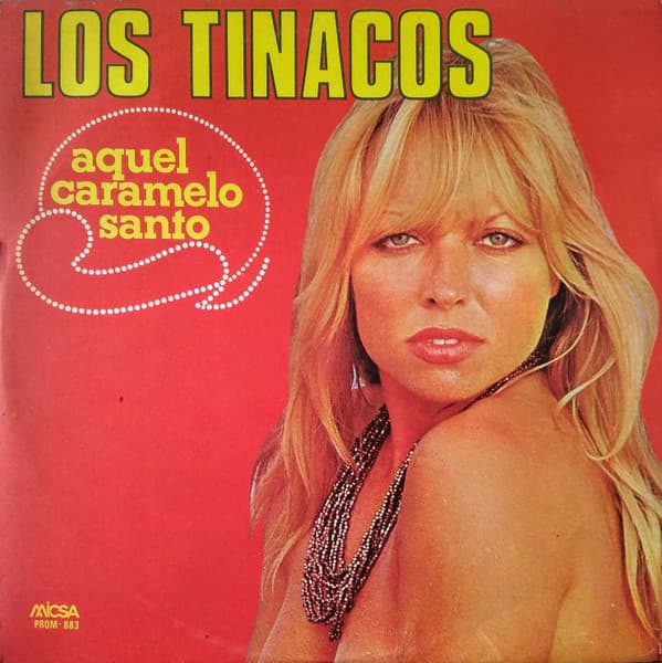 Los Tinacos — Aquel Caramelo Santo