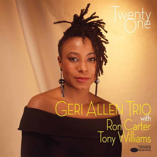 Geri Allen Trio With Ron Carter, Tony Williams* – Twenty One