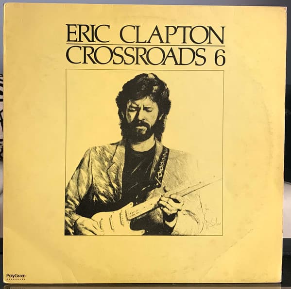 Eric Clapton — Crossroads 6