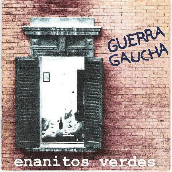 Enanitos Verdes — Guerra Gaucha