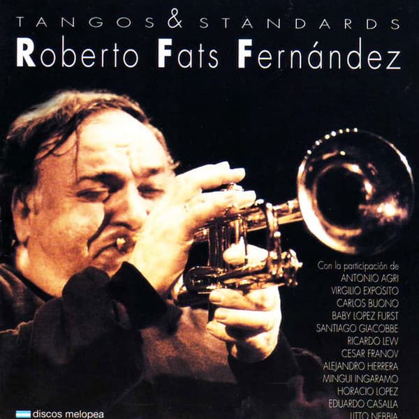 Roberto Fats Fernandez — Tangos & Standards