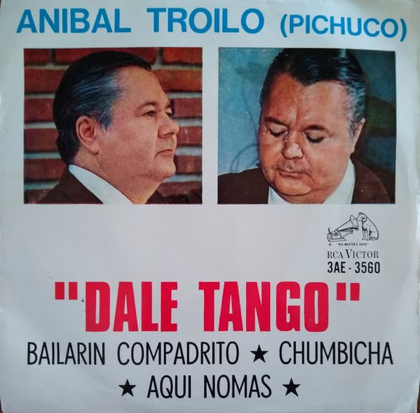 Aníbal Troilo (Pichuco) Y Su Orquesta Típica — Dale Tango