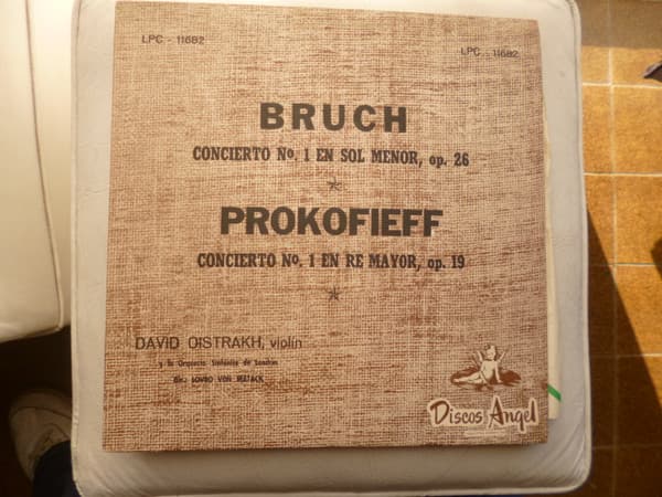 Bruch & Prokofieff & David Oistrakh & Lovro Von Matacic — Concierto Nº 1 En Sol Menor, Op. 26 / Concierto Nº 1 En Re Mayor, Op. 19