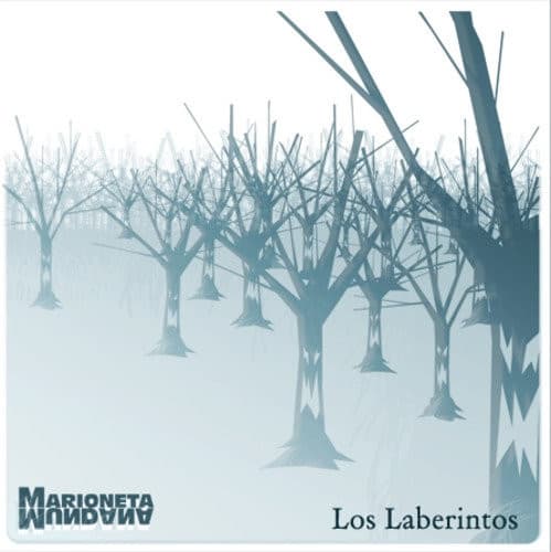 Marioneta Mundana — Los Laberintos