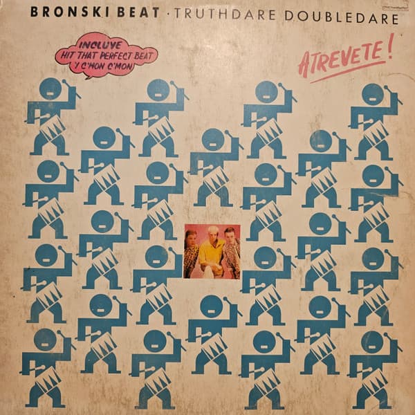 Bronski Beat — Truthdare Doubledare