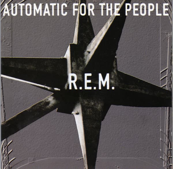 R.E.M. — Automatic For The People