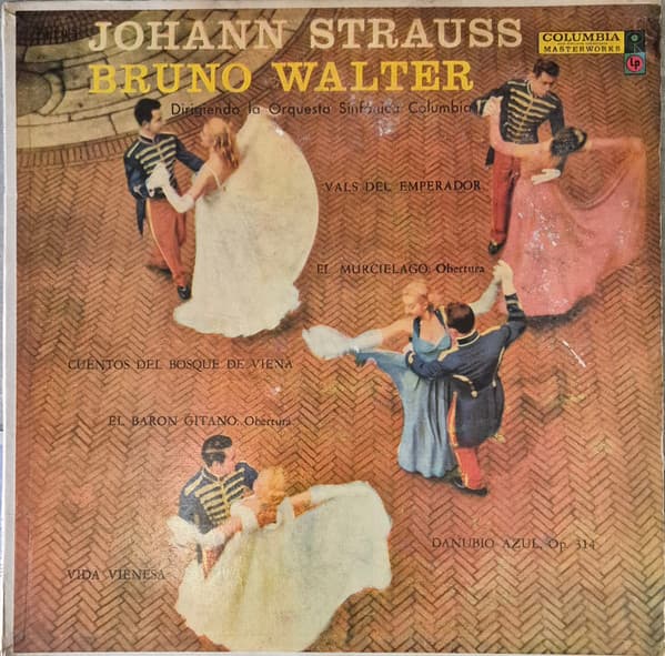 Bruno Walter & Orquesta Sinfonica Columbia & Johann Strauss — Valses de Johann Strauss
