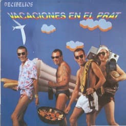 Decibelios — Vacaciones En El Prat