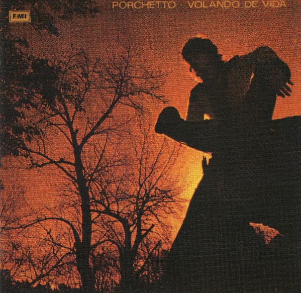 Raul Porchetto — Volando De Vida